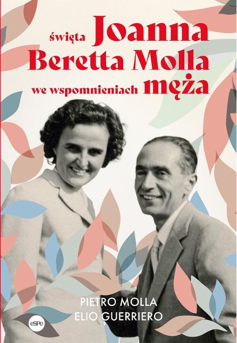 Święta Joanna Beretta Molla we wspomnieniach męża