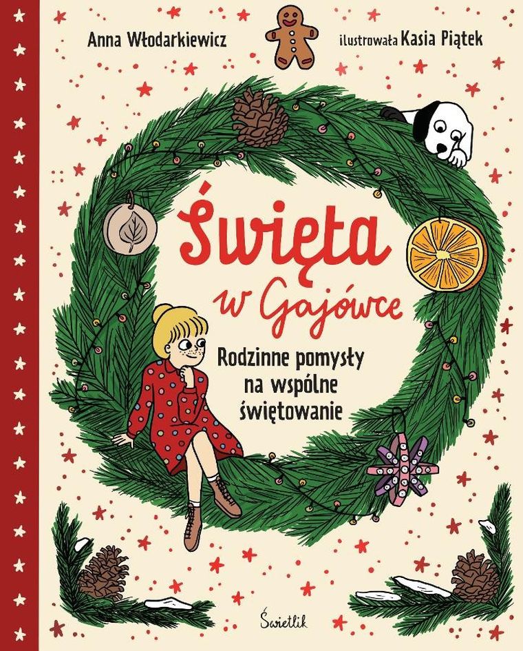 Święta w Gajówce. Rodzinne pomysły na wspólne świętowanie. Gaja z Gajówki