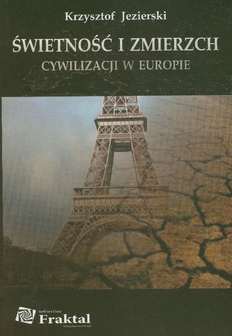 Świetność i zmierzch cywilizacji w Europie