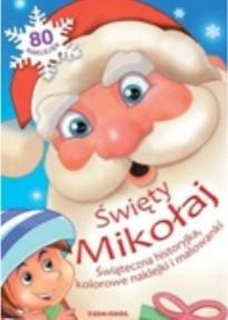 Święty Mikołaj. Świąteczna historyjka