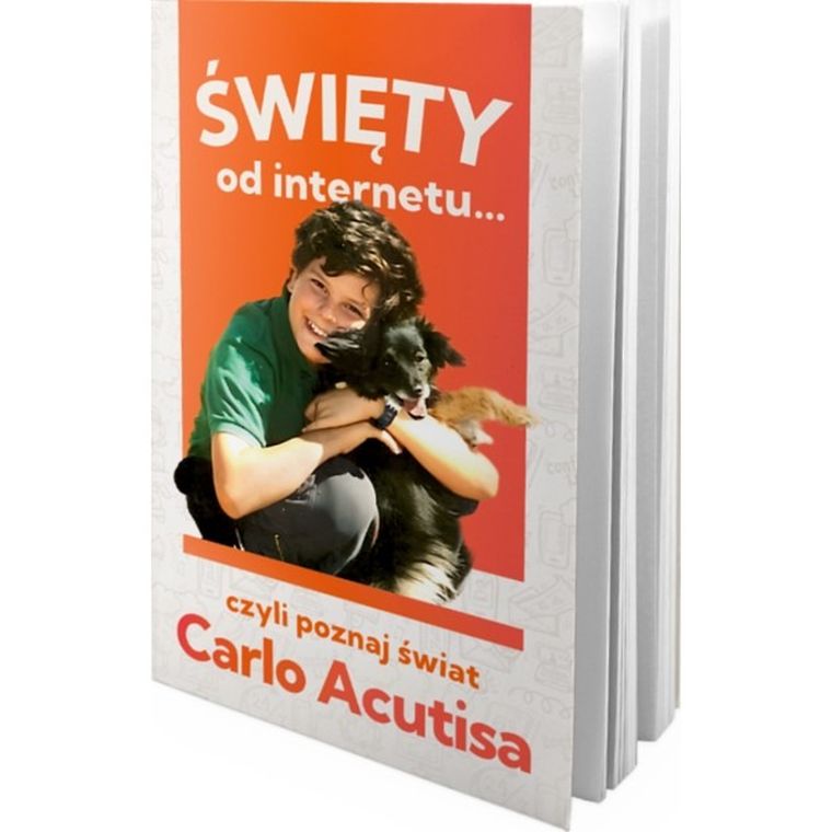 Święty od internetu… czyli poznaj świat Carlo Acutisa