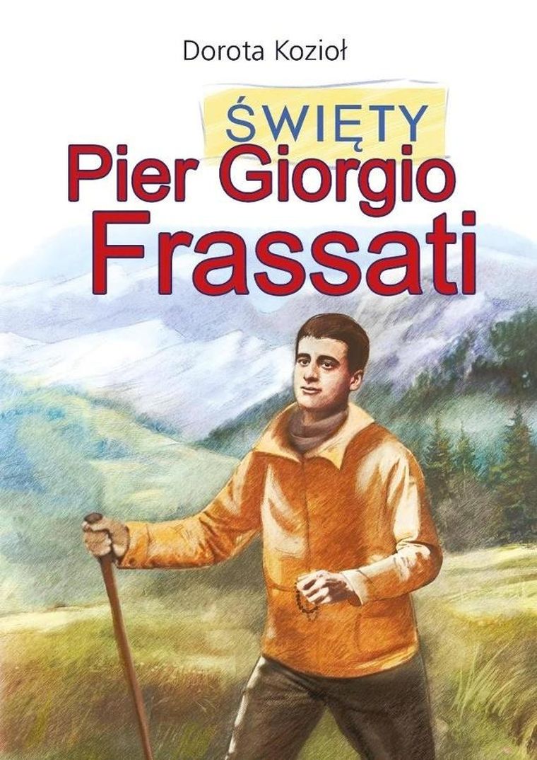 Święty Pier Giorgio Frassati