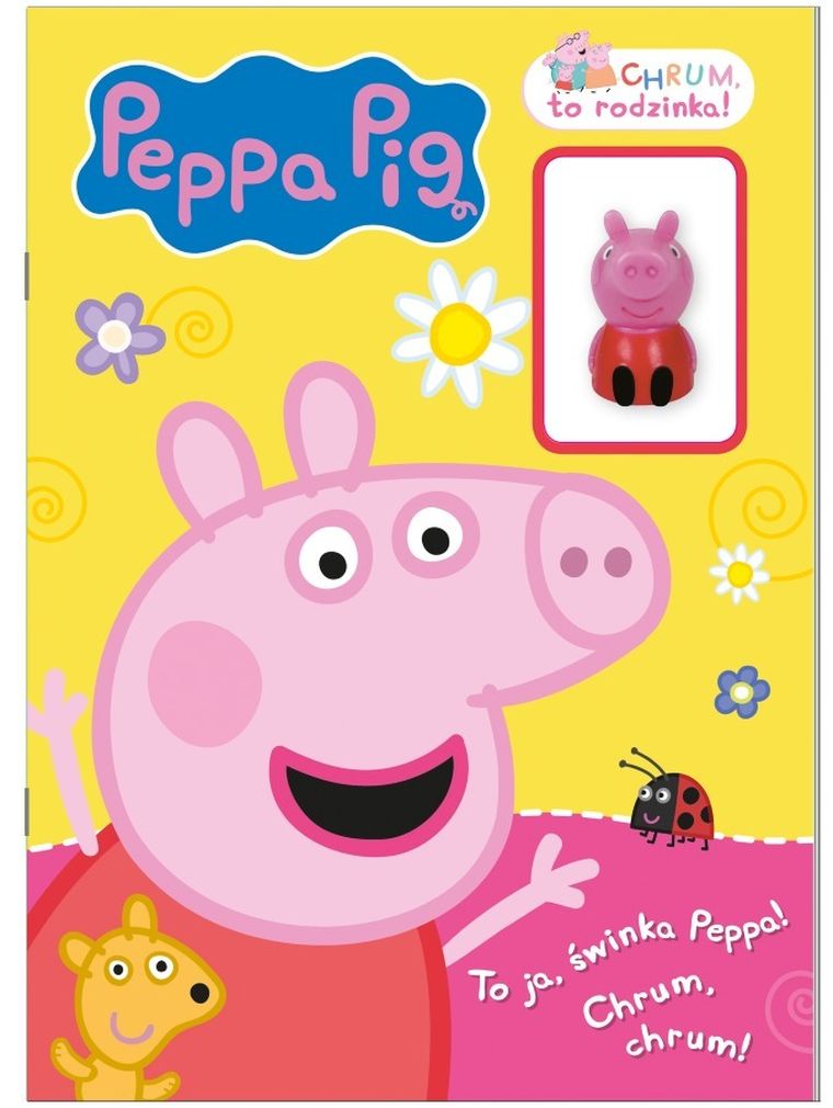 Świnka Peppa. Chrum, to rodzinka! To ja, Świnka Peppa! Chrum, Chrum!