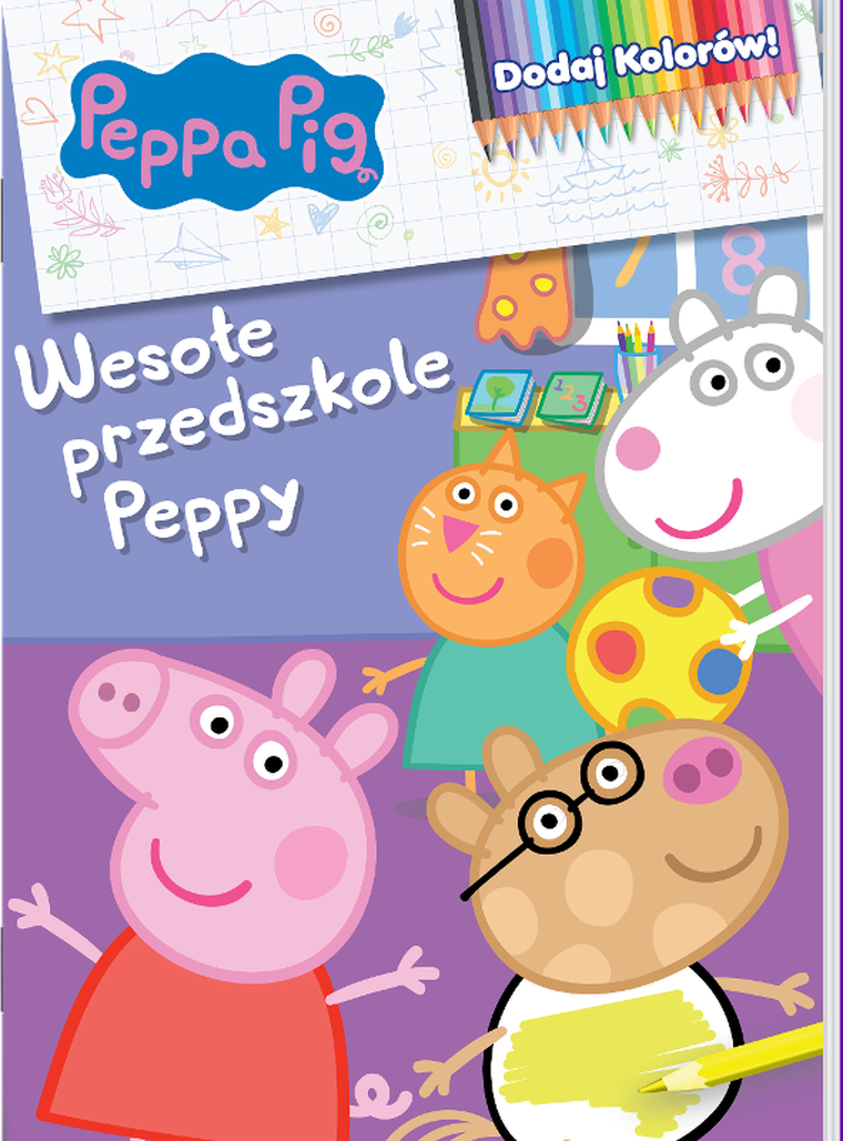 Świnka Peppa. Dodaj kolorów. Wesołe przedszkole Peppy