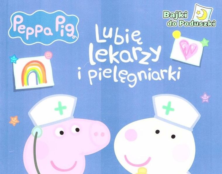 Świnka Peppa. Lubię lekarzy i pielęgniarki