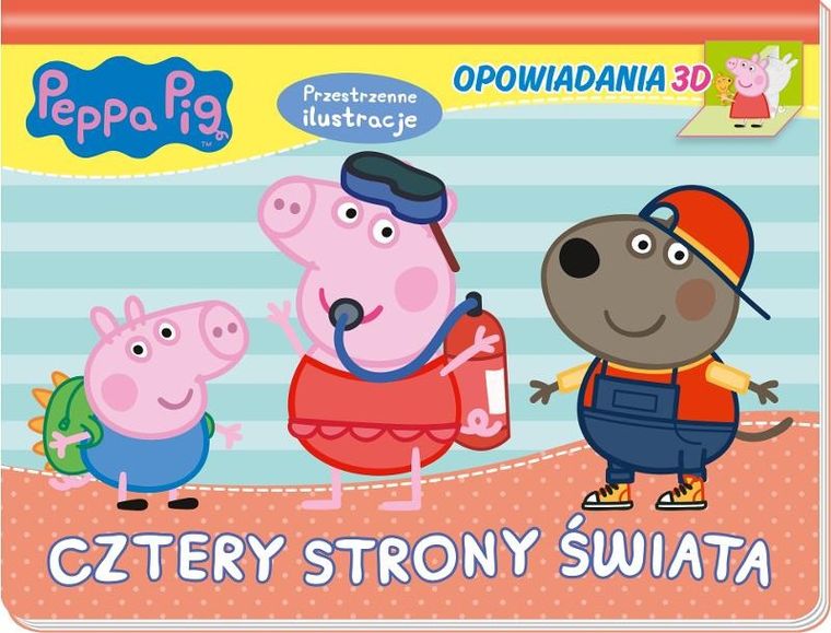 Świnka Peppa. Opowiadania 3D. Cztery strony świata