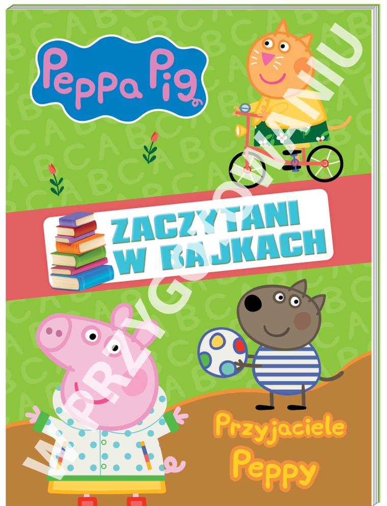 Świnka Peppa. Zaczytani w bajkach. Peppa poznaje świat