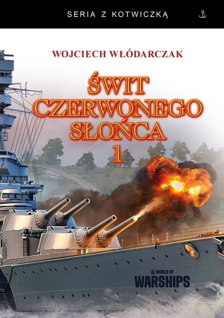 Świt Czerwonego Słońca. Tom 1