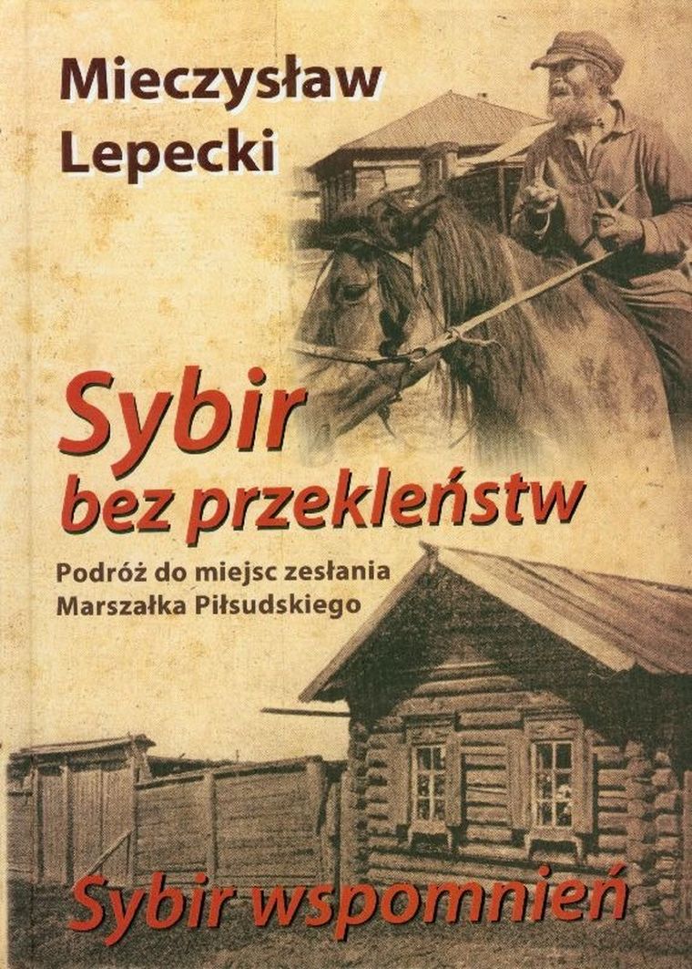 Sybir bez przekleństw. Sybir wspomnień