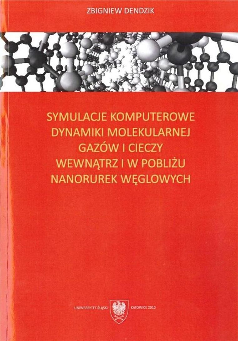 Symulacje komputerowe dynamiki molekularnej gazów i cieczy wewnątrz i w pobliżu nanorurek węglowych