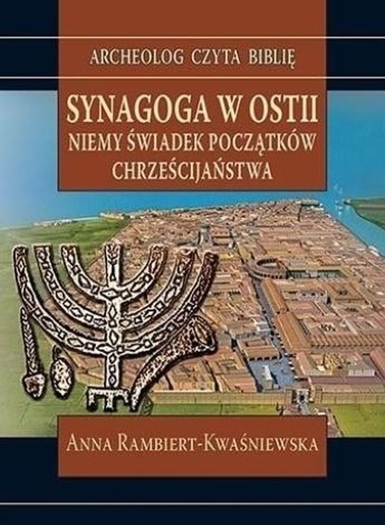 Synagoga w Ostii. Niemy świadek początków chrześcijaństwa