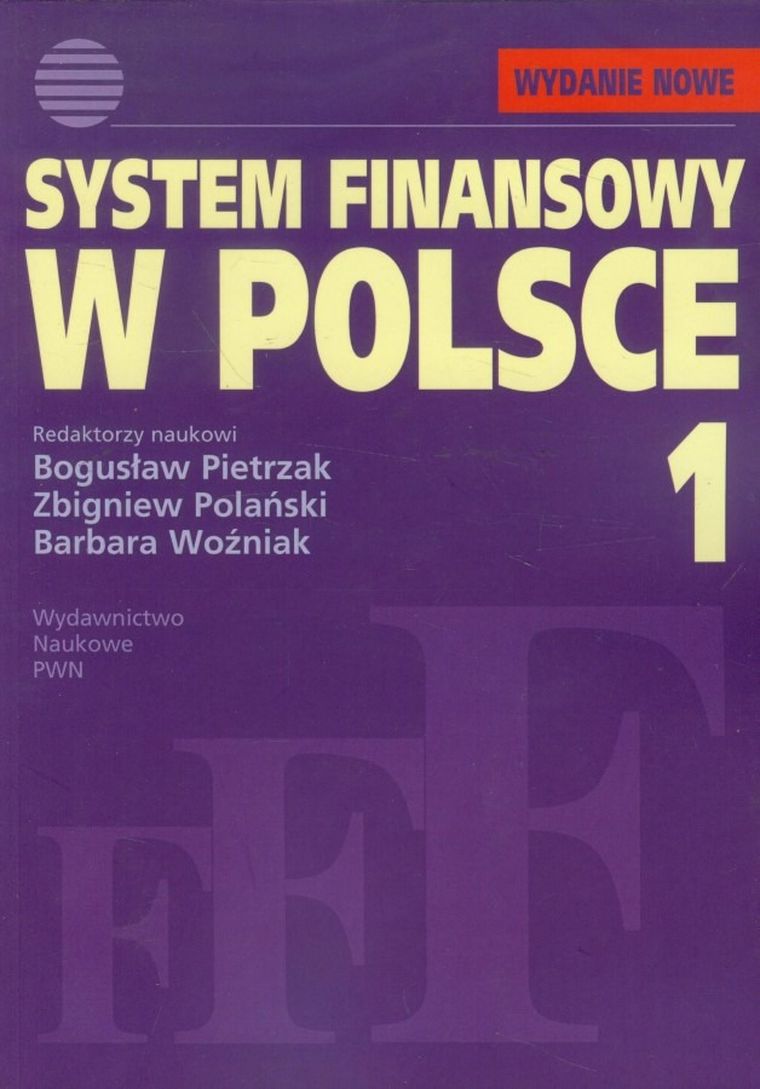 System finansowy w Polsce. Tom 1