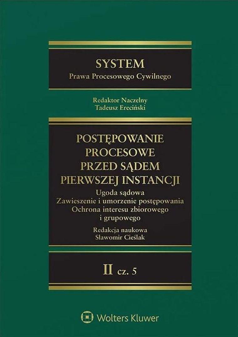 System Prawa Procesowego Cywilnego. Tom 2. Część 5
