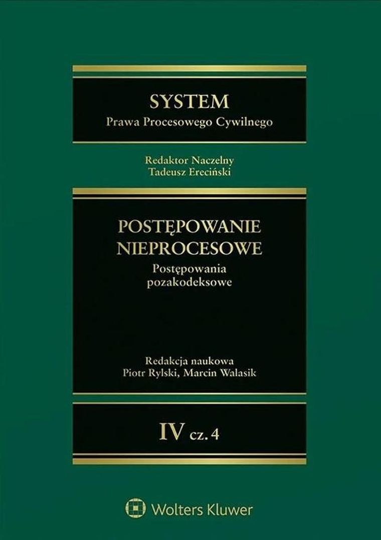 System Prawa Procesowego Cywilnego. Tom 4. Część 4