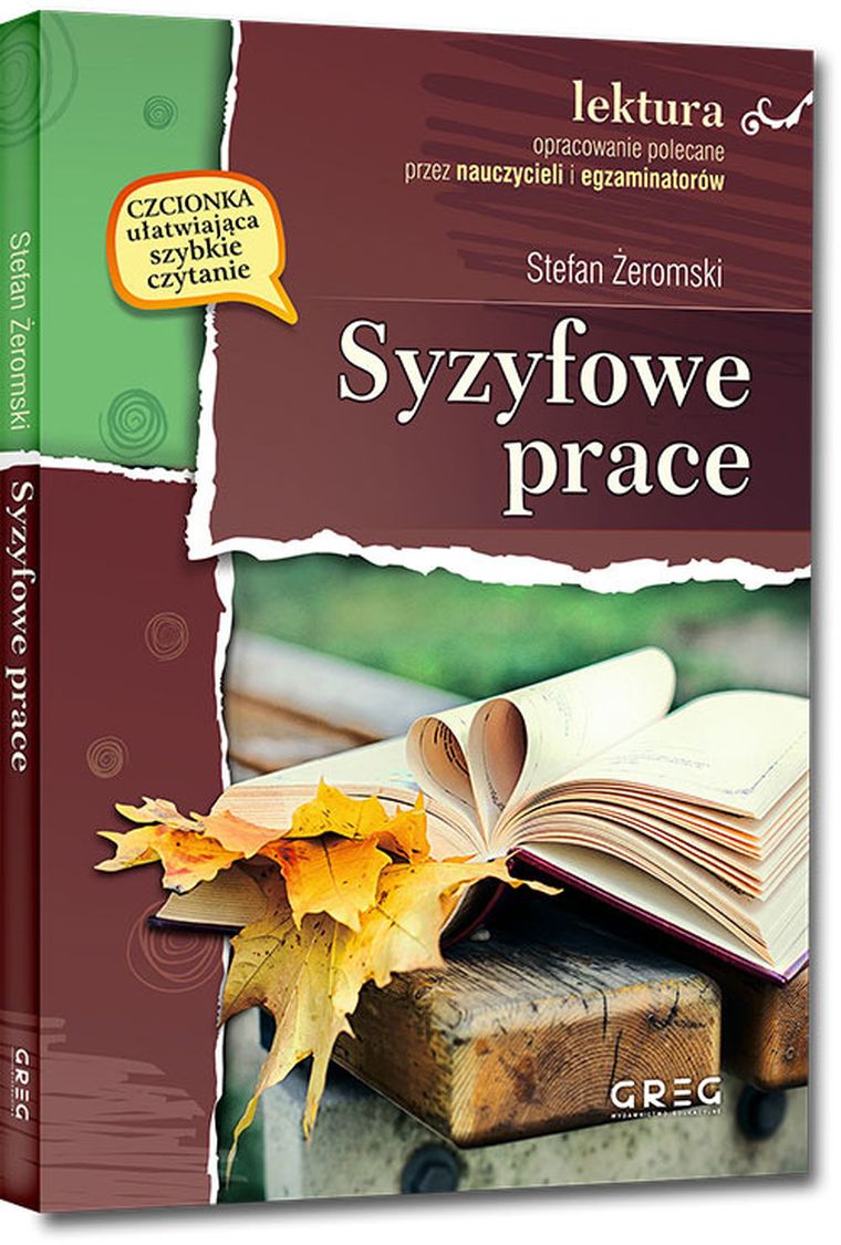 Syzyfowe prace. Wydanie z opracowaniem i streszczeniem
