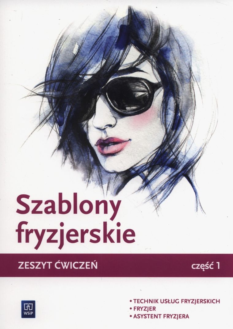 Szablony fryzjerskie. Zeszyt ćwiczeń. Część 1