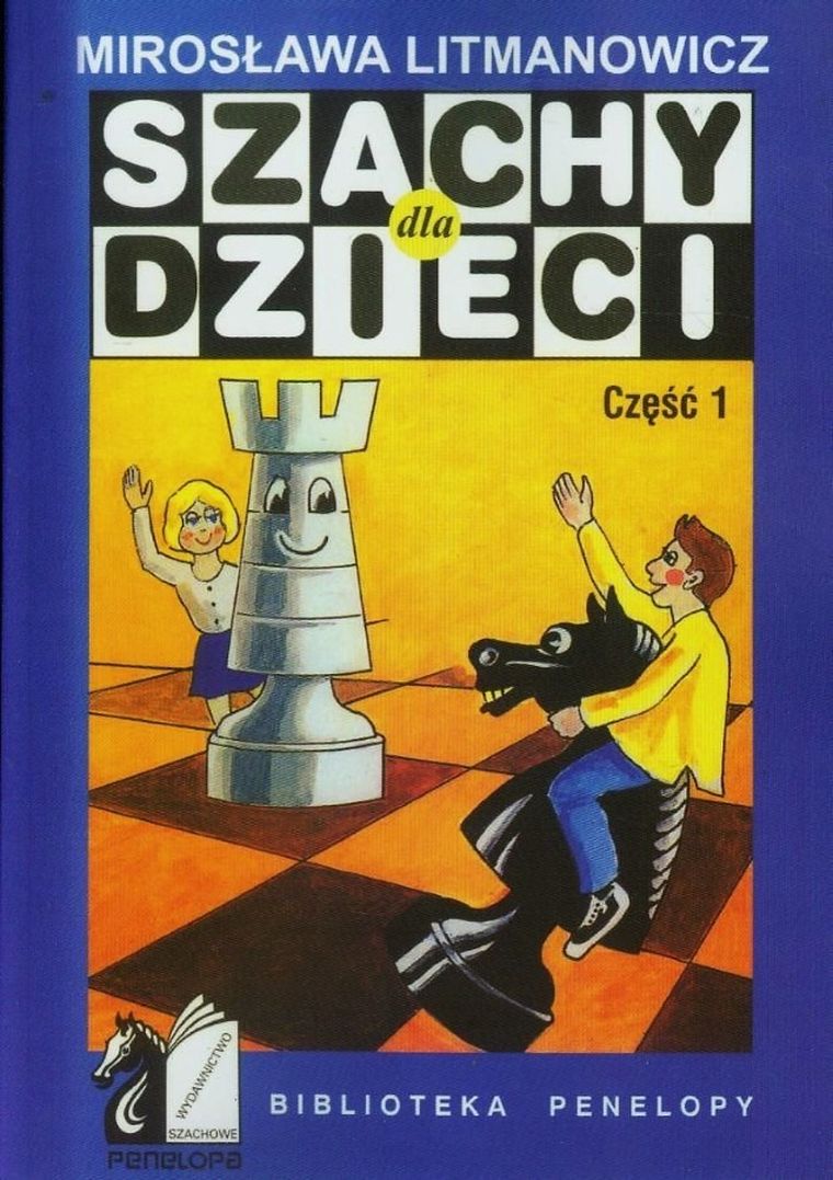Szachy dla dzieci. Część 1