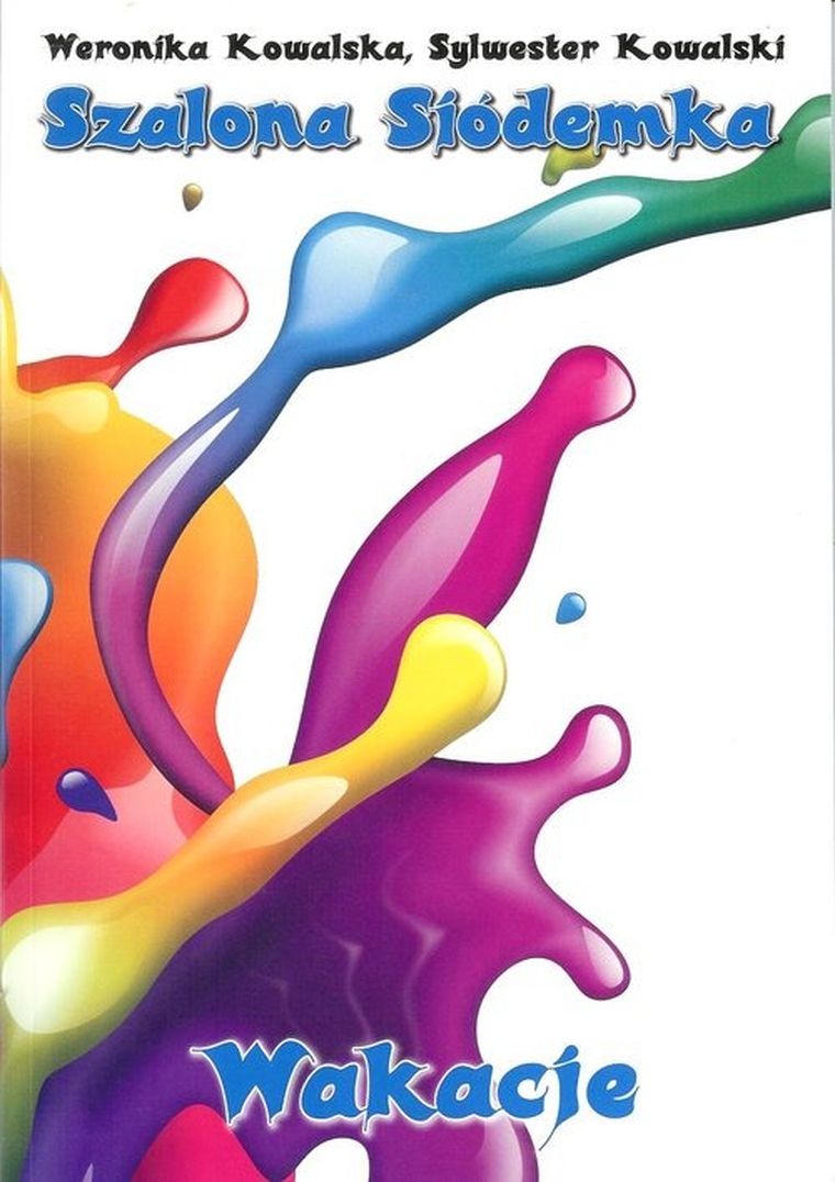 Szalona Siódemka. Wakacje