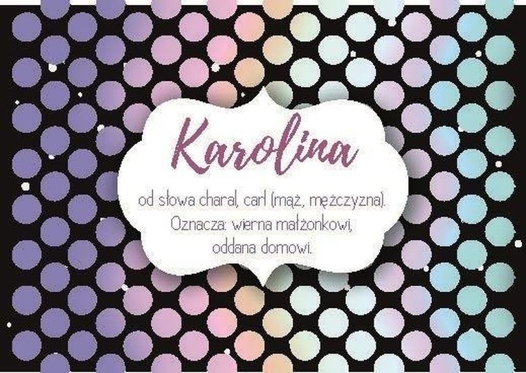 Szaron, magnes imiona, Karolina