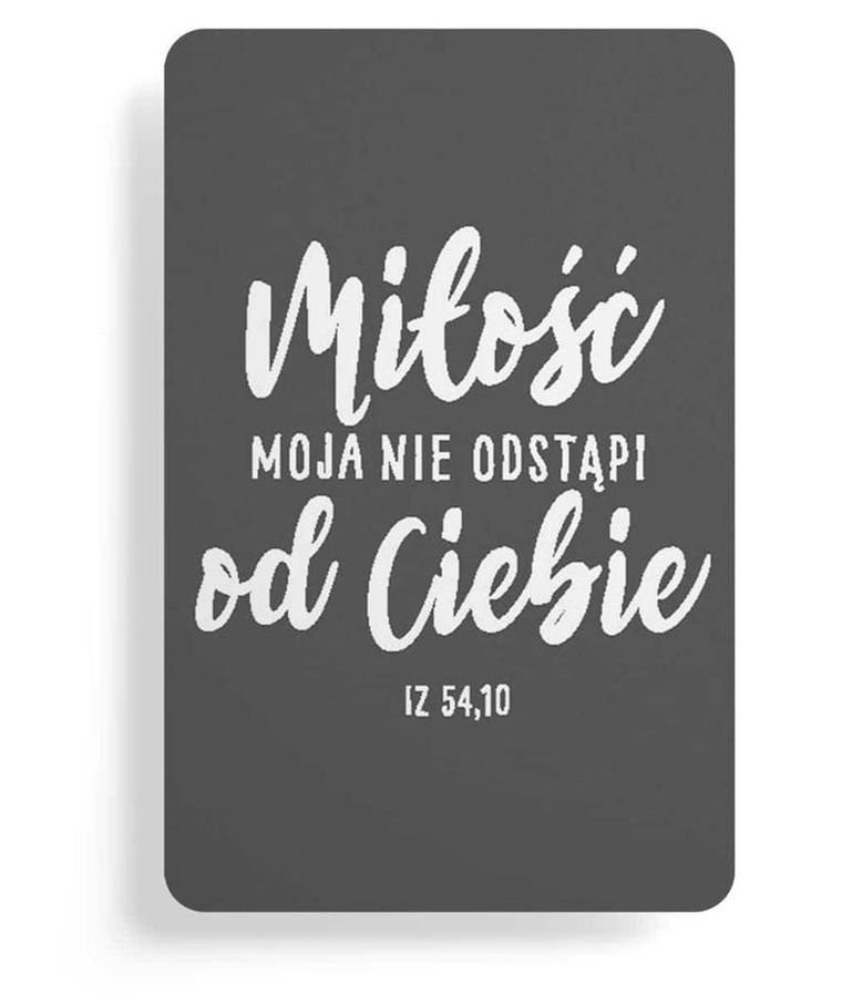 Szaron, magnes na lodówkę, Miłość moja nie odstąpi