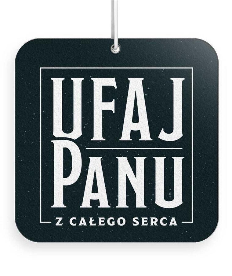 Szaron, zawieszka zapachowa, Ufaj Panu