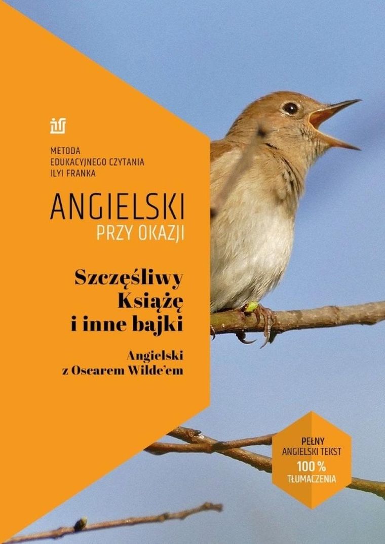 Szczęśliwy Książę i inne bajki. Angielski z Oscarem Wilde’em
