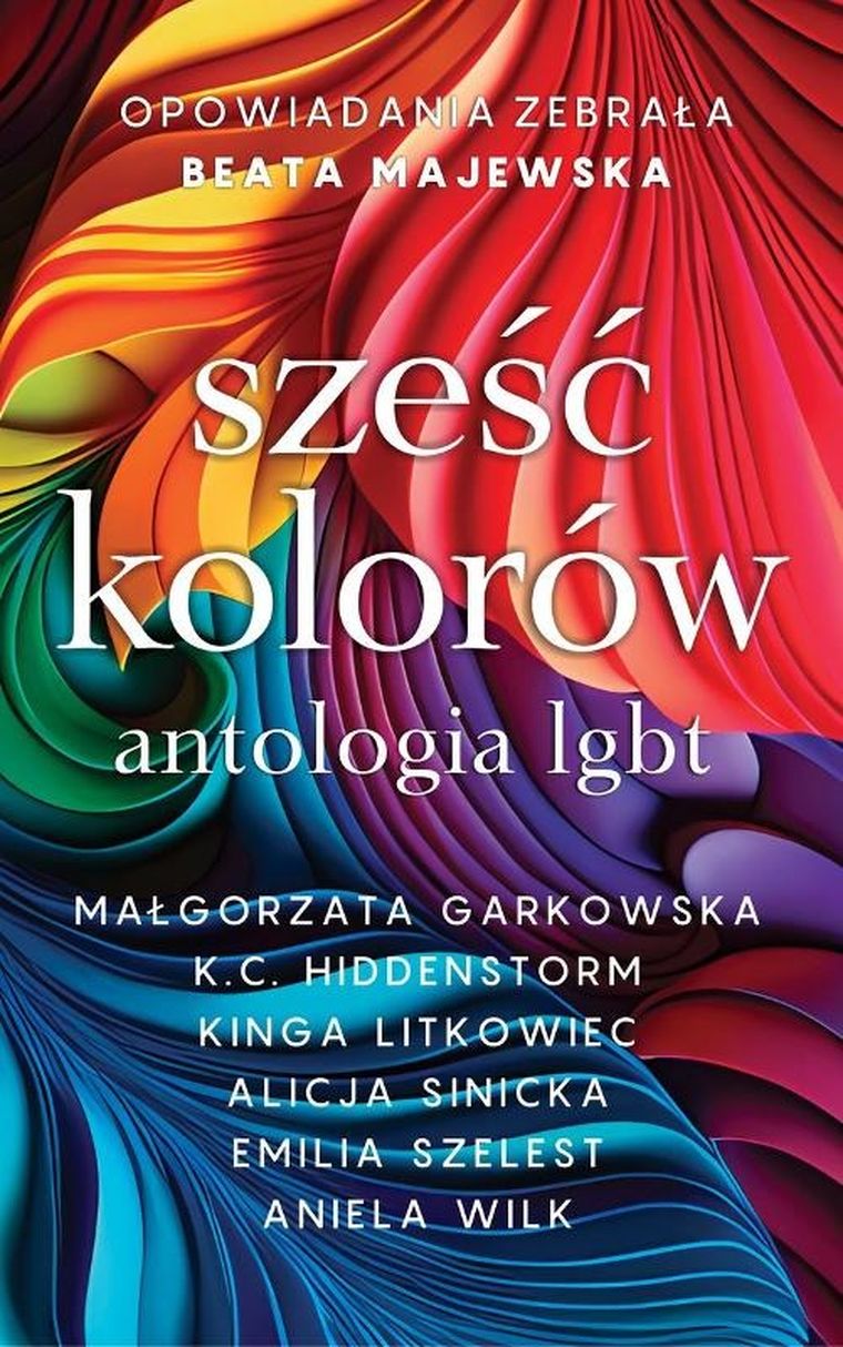 Sześć kolorów. Antologia LGBT