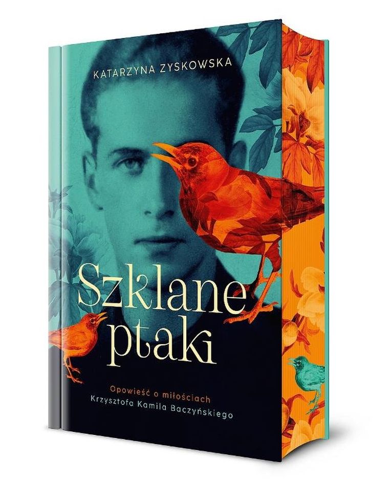 Szklane ptaki. Opowieść o miłościach Krzysztofa Kamila Baczyńskiego (ilustrowane brzegi)