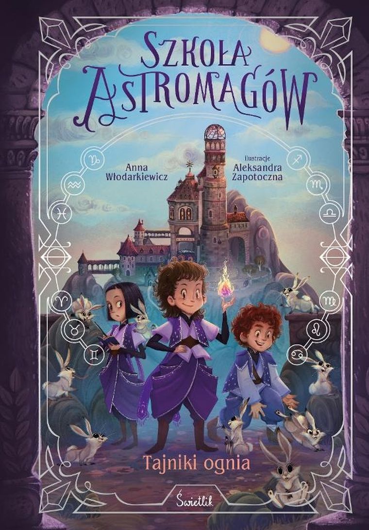 Szkoła Astromagów. Tom 3. Tajniki ognia