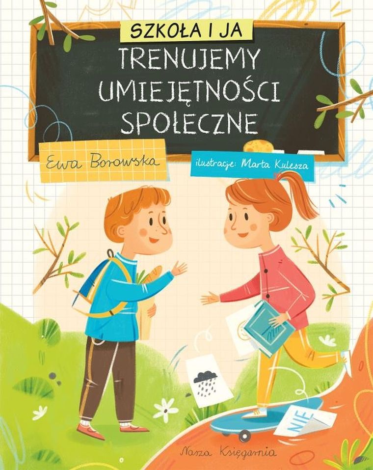 Szkoła i ja. Trenujemy umiejętności społeczne