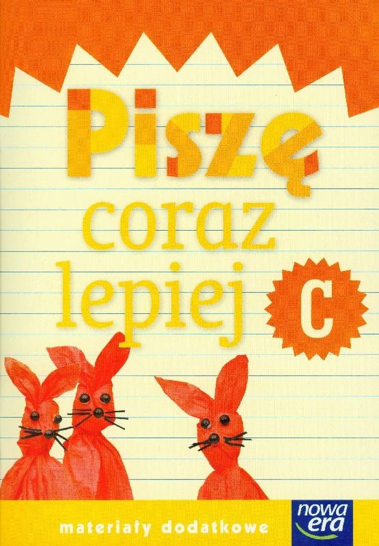 Szkoła na miarę. Zeszyt C. Piszę coraz lepiej. Materiały dodatkowe