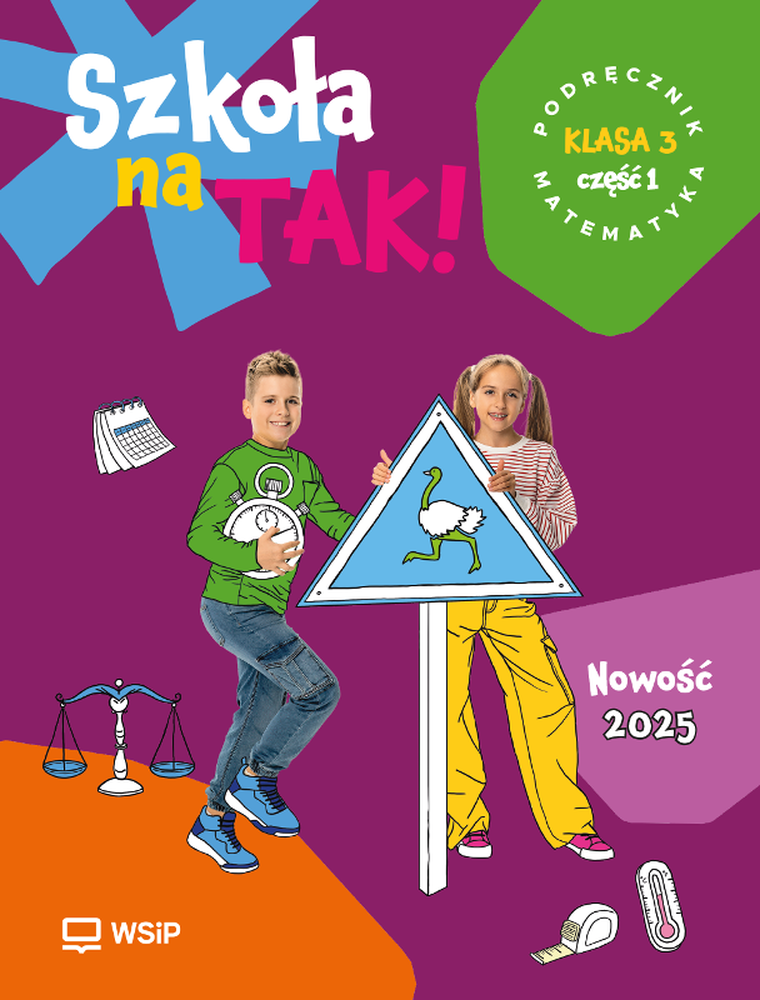 Szkoła na tak. Matematyka. Podręcznik dla klasy 3. Część 1 szkoła podstawowa