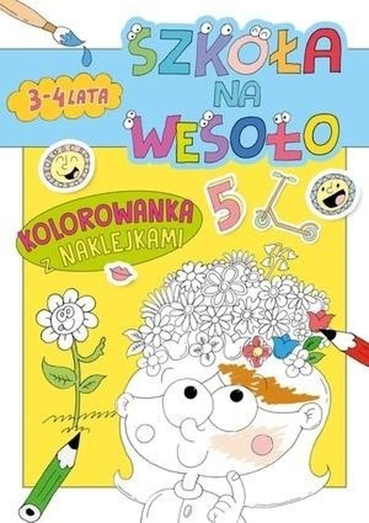 Szkoła na wesoło. Kolorowanka z naklejkami. 3-4 lat