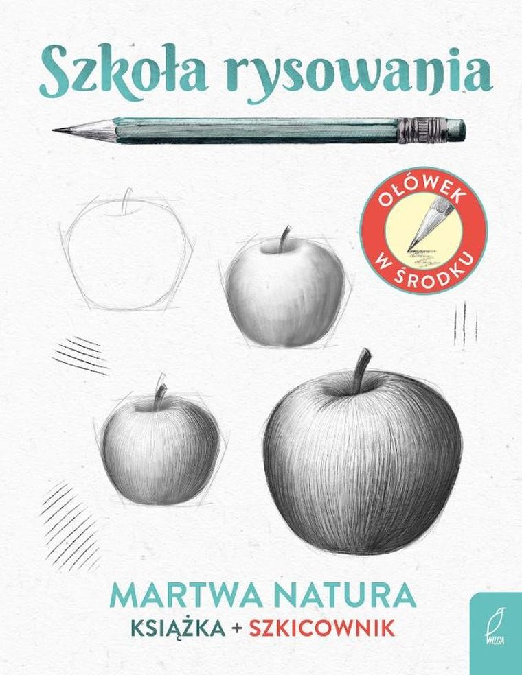 Szkoła rysowania. Martwa natura. Szkicownik