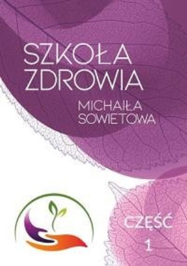 Szkoła zdrowia Michaiła Sowietowa