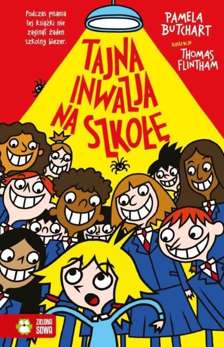 Szkolne szaleństwa. Tajna inwazja na szkołę