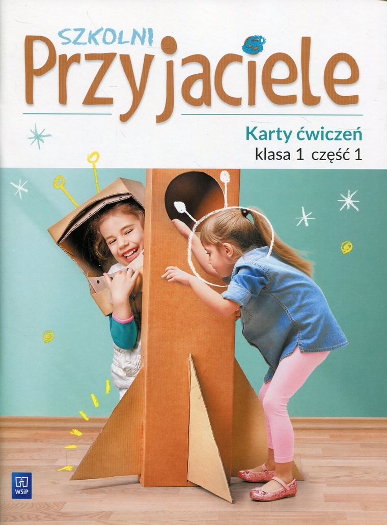 Szkolni przyjaciele 1. Karty ćwiczeń. Część 1
