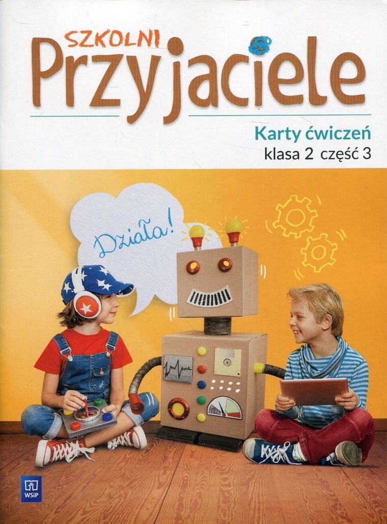 Szkolni Przyjaciele 2. Karty ćwiczeń. Część 3