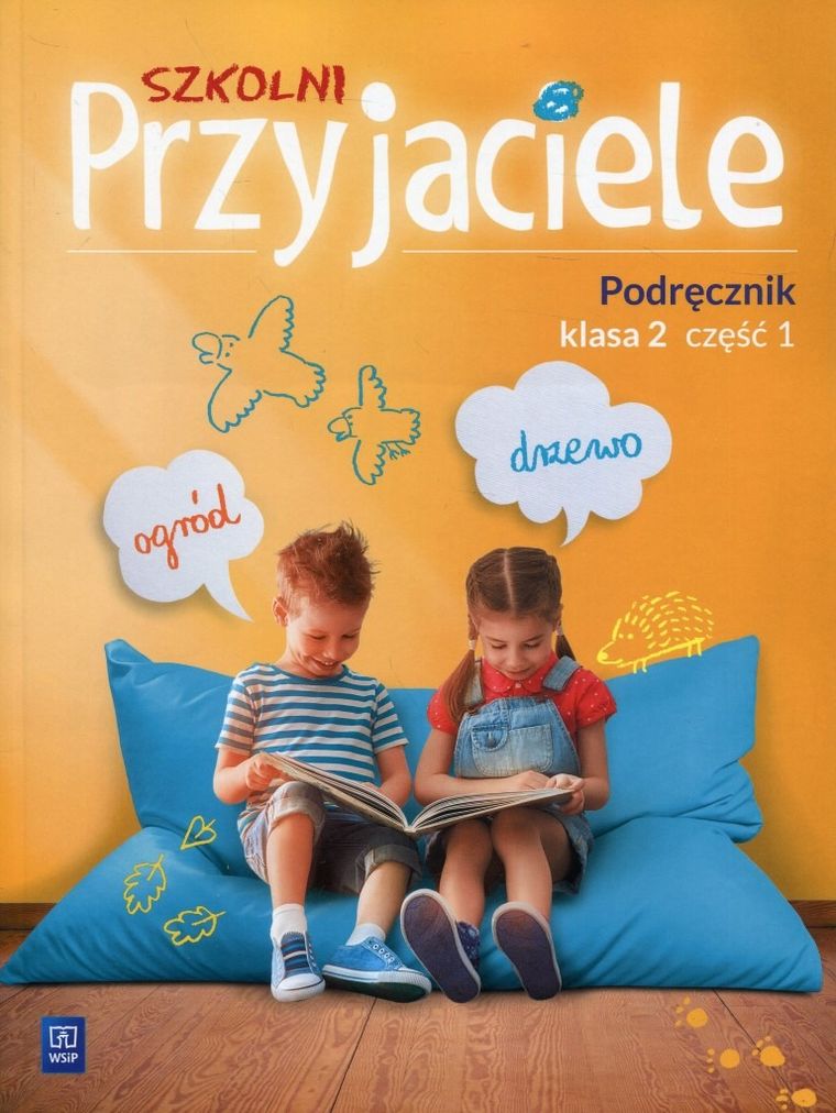 Szkolni Przyjaciele 2. Podręcznik. Część 1