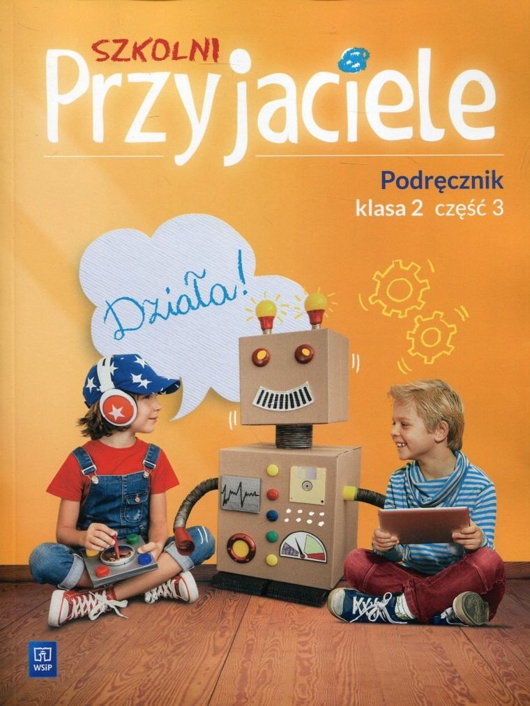 Szkolni Przyjaciele 2. Podręcznik. Część 3