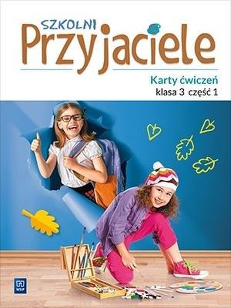 Szkolni Przyjaciele. Karty ćwiczeń. Część 1. Edukacja wczesnoszkolna. Klasa 3