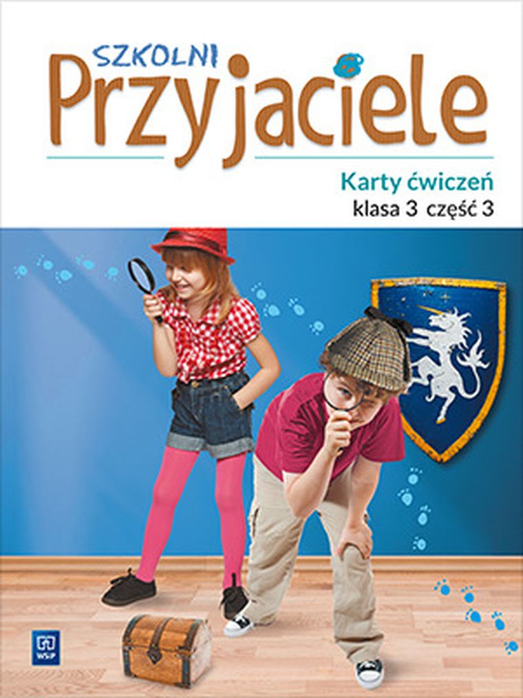 Szkolni przyjaciele. Karty ćwiczeń. Klasa 3. Część 3