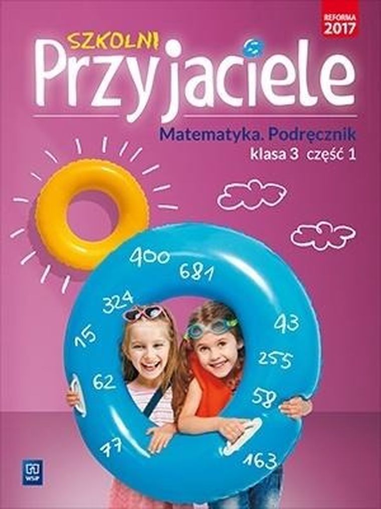 Szkolni Przyjaciele. Matematyka. Podręcznik. Część 1. Edukacja wczesnoszkolna. Klasa 3