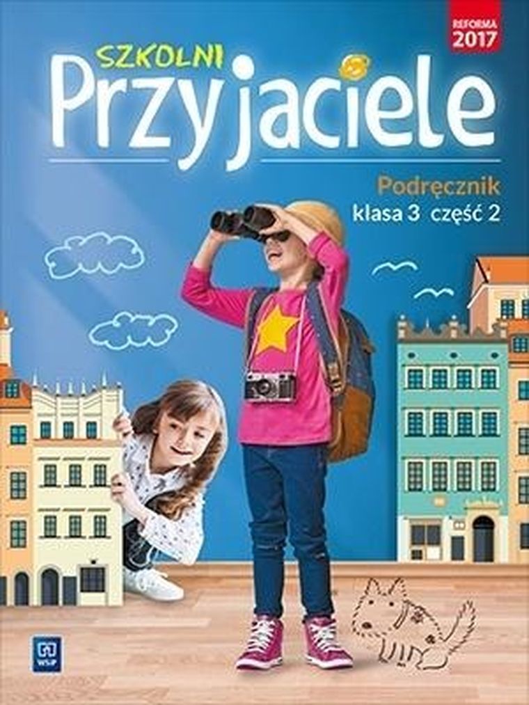 Szkolni Przyjaciele. Podręcznik. Część 2. Edukacja wczesnoszkolna. Klasa 3