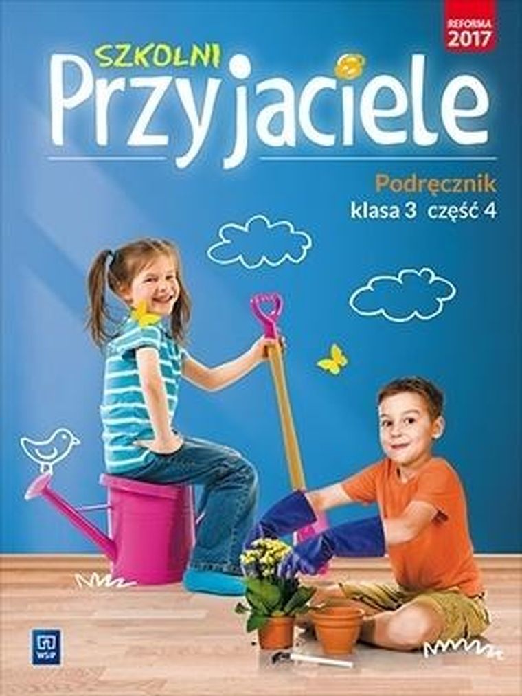Szkolni Przyjaciele. Podręcznik. Część 4. Edukacja wczesnoszkolna. Klasa 3