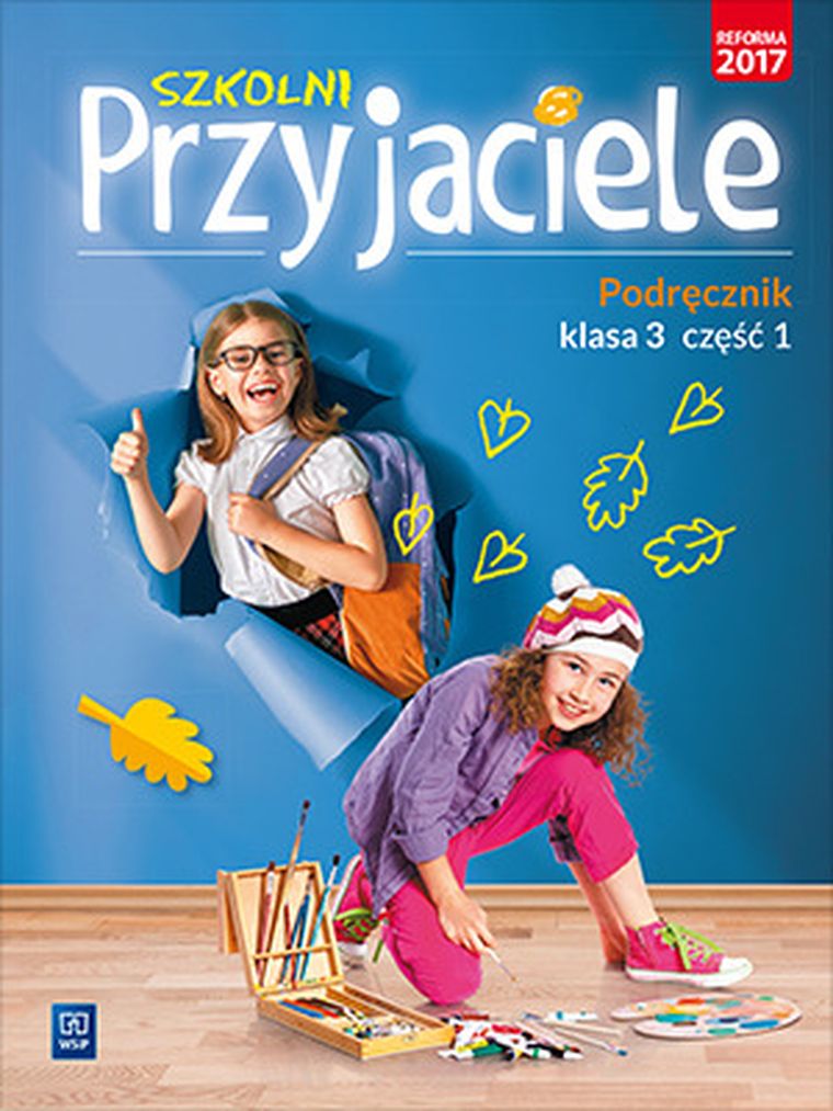 Szkolni przyjaciele. Podręcznik. Klasa 3. Część 1
