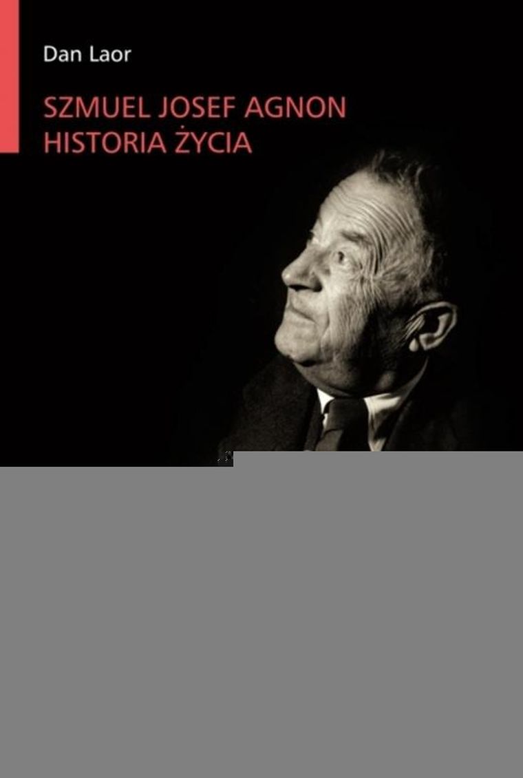 Szmuel Josef Agnon. Historia życia