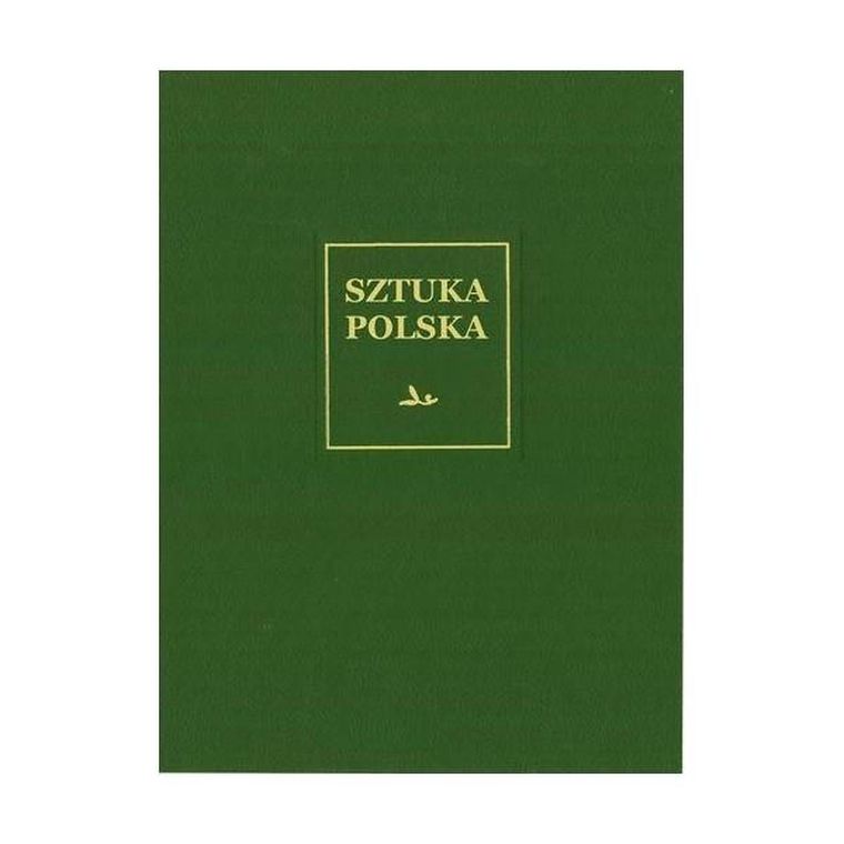 Sztuka polska. Tom 3. Renesans i Manieryzm