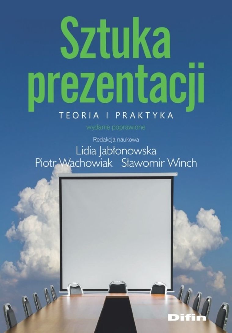 Sztuka prezentacji. Teoria i praktyka