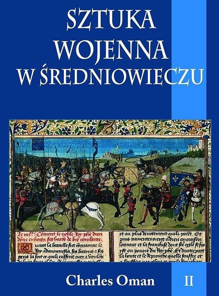Sztuka wojenna w sredniowieczu. Tom 2